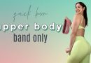 quick upper body workout | travel friendly | band only abs workout