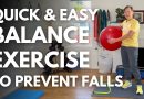 Quick & Easy Balance Exercise for Fall Prevention