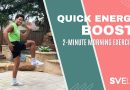 Quick Energy Boost 2-Minute Morning Exercises