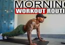 10 MINUTE MORNING WORKOUT (NO EQUIPMENT)