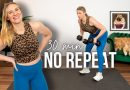 30 minute NO REPEAT Full Body Strength Training with Dumbbells