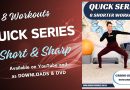 Trailer for QUICK WORKOUT SERIES – 8 Workouts NOW available as Downloads and on DVD!