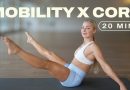 20 Minute Mobility x Core Workout | At Home Workout | Follow Along | No Repeats